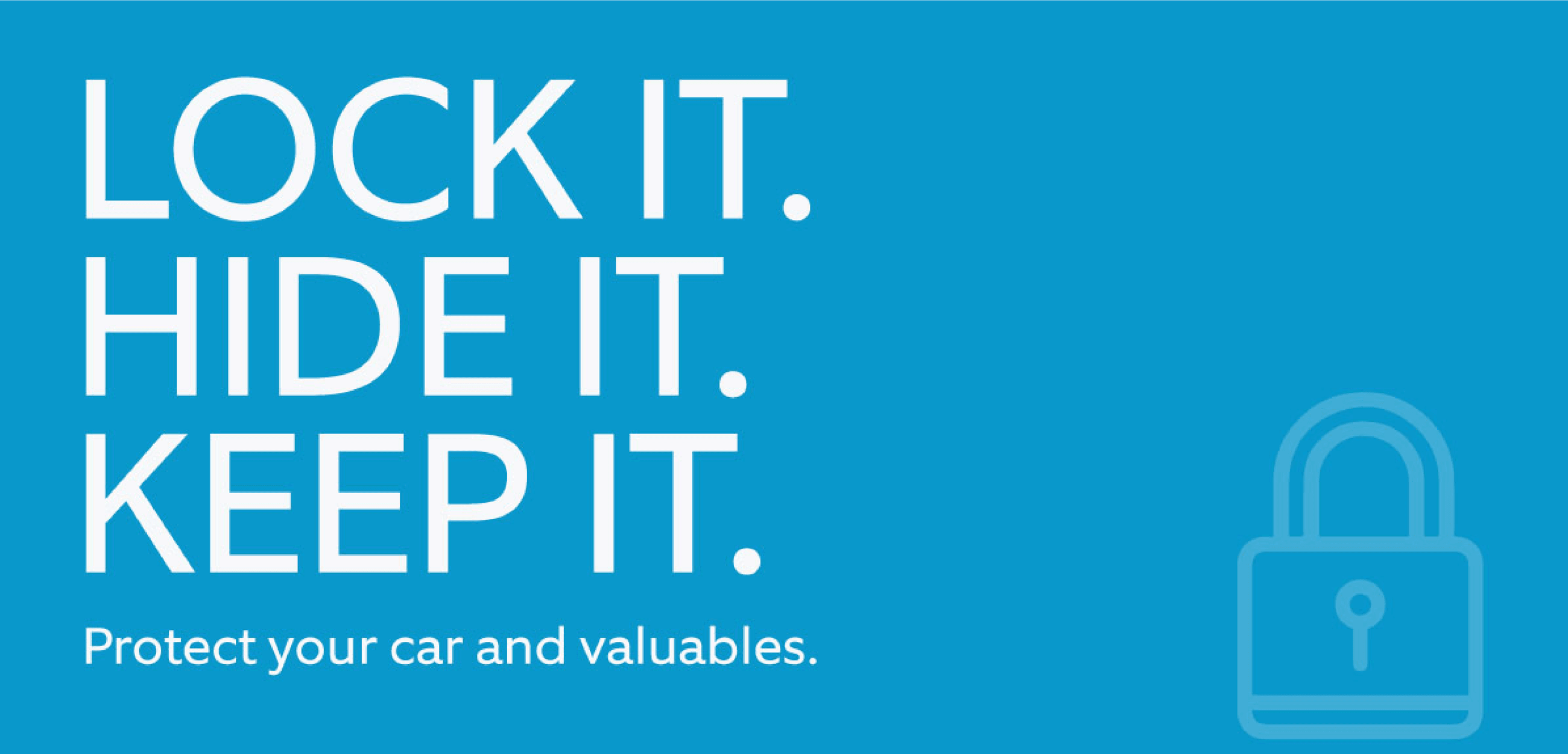 Lock it, hide it, keep it